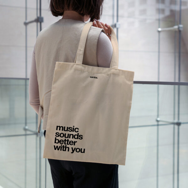 Tote Bag Music Sounds Better With You - samba