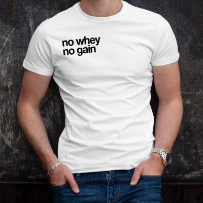 T-shirt no whey no gain - samba