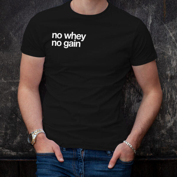 T-shirt no whey no gain - samba