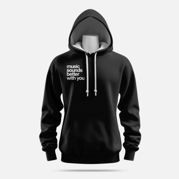 Hoodies Music Sounds Better With You - samba