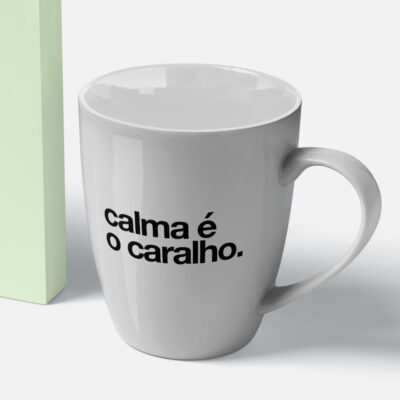 Caneca Calma é o Caralho - samba.